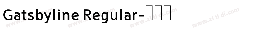 Gatsbyline Regular字体转换